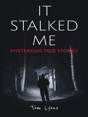 cover image of It Stalked Me